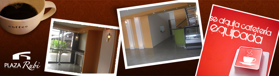 Alquiler cafe en heredia Plaza Rubi